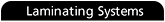 Laminating Systems